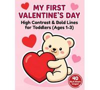My First Valentine's Day Coloring Book: High Contrast & Bold Lines for Toddlers Ages 1-3 with Big Hearts, Cute Animals and Easy Vocabulary Words (TinyJoy Kids Valentine Collection)