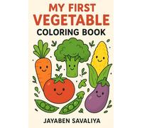 My First Vegetable Coloring Book