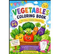 My First Vegetables Coloring Book for Kids Ages 3-6: Fun and Easy Vegetable Coloring Pages for Toddlers, Preschoolers, and Kindergarten Kids