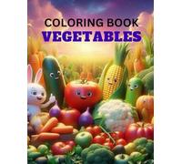 My First Vegetablesh Coloring Book for Kids, Coloring Book of Vegetables, Simple and Easy Coloring Book (Coloring Book Set: Pack of 4 Color Book for Kids)
