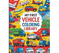 My first vehicle coloring library: Color the vehicle