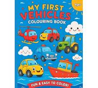 My First Vehicles Coloring Book for Toddlers Ages 1-4: Fun and Easy Transportation Coloring with Smiling Cars, Trucks and More!: Perfect First ... and Preschoolers (Colourings for kids)