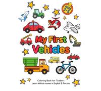 My first Vehicles Coloring Book: Learn Vehicle Names in English & Punjabi for Toddlers Ages 2-5 (My First Punjabi Learning Books)