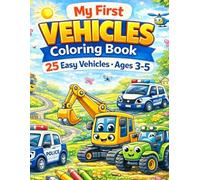 My First Vehicles Coloring Book (My First Coloring Book)