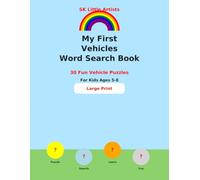 My First Vehicles Word Search Book: 30 Fun Vehicle Puzzles for Kids Ages 5-8 | Large Print | Includes Answer Key