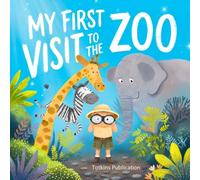My First Visit to the Zoo: A Fun Safari Adventure & Educational Picture Book for Toddlers and Kids Ages 3-7
