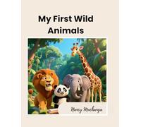 My First Wild Animals: Easy Coloring Book for Kids (Little Explorers Coloring Series)