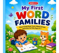 My First Word Families: Short Vowel Read, Trace, Match & Color Activities for Kids Ages 4-7 (Walaa Ezz Early Learning Activity Books)