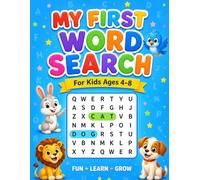 My First Word Search Book: 100 Super Easy Puzzles for Kids Ages 4-8 to Build Vocabulary and Spelling