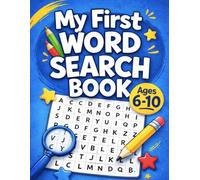 My First Word Search Book: Easy Puzzle Activities for Kids Ages 6-10 - Large Letter Grids for Beginners Learning Vocabulary and Focus (My First Series)