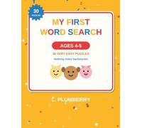 My First Word Search: Book One - 30 Very Easy Word Search Puzzles for Ages 4-5