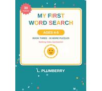 My First Word Search: Book Three - 30 More Very Easy Puzzles for Ages 4-5