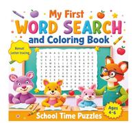 My First Word Search & Coloring Book: School Time Puzzles: Find, Circle, and Color - Fun Learning for Ages 4-6