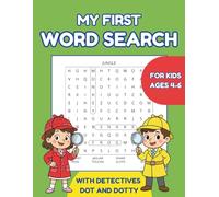 My First Word Search: Easy Word Search Puzzles For Kids Ages 4-6 (110 Pages of Educational Activities for Preschoolers, Kindergarten , First Grade)