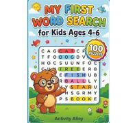 My First Word Search for Kids Ages 4-6: 100 Themed Puzzles with Solutions to Build Vocabulary, Spelling and Letter Recognition (My First Activity Series)