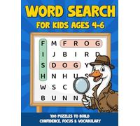 My First Word Search for Kids Ages 4-6: 100 Themed Search and Find Puzzles to Build Vocabulary, Spelling and Letter Recognition for Kindergarten and Preschool