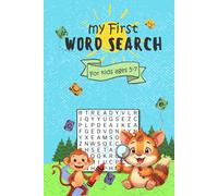 My First Word Search for Kids Ages 5-7: 60 Puzzles for Kindergarten and 1st Grade, Search & Find Word Puzzles (Word Search Challenges)