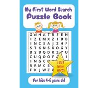 My First Word Search; Fun & Engaging Puzzle Book for Kids 4-6 Years Old: Fun Puzzles for Preschoolers, Kindergarteners and First Graders; Easy 3 & 4 ... Learning Tool; Gifts for Kids and Grandkids