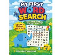 My First Word Search Puzzle Book: 33 Easy & Fun Word Searches for Kids Ages 3-5 | Large Print Activity Book for Preschool & Kindergarten (My First Puzzle Book Series)
