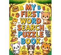My First Word Search Puzzle Book: Portable Activity Companion for Ages 9-12