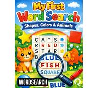 My First Word Search: Shapes, Colors & Animals