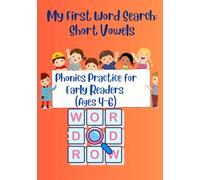 My First word search: Short vowels: Phonics practice for early readers ( Ages 4-6) (Phonics Fun Word Search)