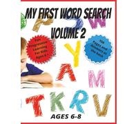 My First Word Search Volume 2: Build Spelling Skills Step-by-Step-Progressive Word Puzzles with Answer Key for Ages 6-8