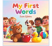 My First Words: A Picture Word Book to Build Vocabulary and Early Language Skills | 8.5 x 8.5 inches | 105 pages |speech development book for kids: 3 (Little learners first step series)