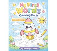 My First Words Coloring Book: Color, Trace & Learn - Fun Preschool Workbook for Kids Ages 3-6