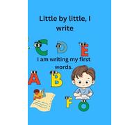My First Words from My World: I am writing my first words. (My First Learning Steps - The World of Writing)