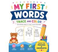 My First Words: Trace and Color Workbook: 100 Everyday Words to Trace, Color & Discover! A Fun-Filled Vocabulary Adventure for Preschool & Kindergarten