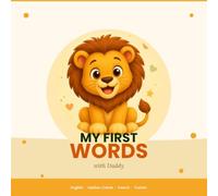My First Words With Daddy: A Multilingual Vocabulary Book for Toddlers in English, French, Haitian Creole & Turkish - Animals, Colors, Emotions, Body ... & Food ("With Daddy" Series by Sonege Victor)