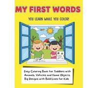 MY FIRST WORDS: You learn while you color!