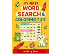 My First Worsearch & Coloring fun ! - Simple 8 x 8 themed word search puzzles for kids 5 to 8 years old (Puzzles and games for children)