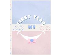 My First Year Memory Book:A Beautiful Baby Album to Capture Milestones, Memories, and Family Love
