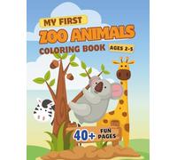 My First Zoo Animals Coloring Book for Kids Ages 2-5: Cute and Easy Zoo Animal Coloring Pages for Toddlers and Preschoolers | Big Simple Designs, Fun ... Surprise Pages (My First Coloring Adventures)