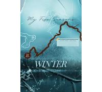 My Five Seasons: Winter Season (My Five Seasons Series)