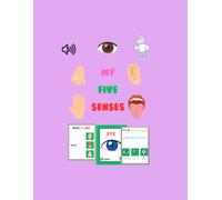 My Five Senses: Fun Educational Activities, Matching Games, and Colors to Explore the 5 Senses - Perfect for Preschoolers