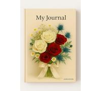 My Floral Journal: A Lined Notebook for Daily Writing and Reflections