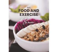 My Food and Exercise Planner: 366 Days of Nutrition, Fitness, and Healthy Habit Tracking