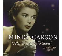My Foolish Heart by Mindy Carson (2005-10-11)