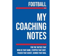 My Football Coaching: Note making, diagrams and doodles for football tactics, training drills, games and matches