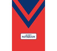 My footy notebook: Track your team, stats and footy insights - a bold journal for coaches and true fans (100 pages, 12.85cm x 19.84cm)