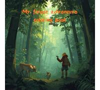 My forest adventure coloring book