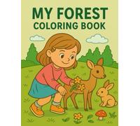 My Forest Coloring Book: A Fun Forest Adventure to Color