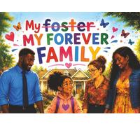My Forever Foster Family