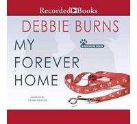 My Forever Home (The Rescue Me Series)