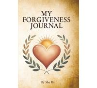 MY FORGIVENESS JOURNAL