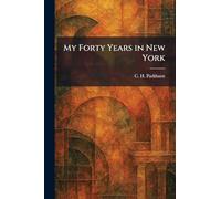 My Forty Years in New York