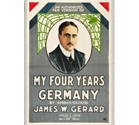 My Four Years in Germany [DVD] [1918] [Region 1] [US Import] [NTSC] [2011]